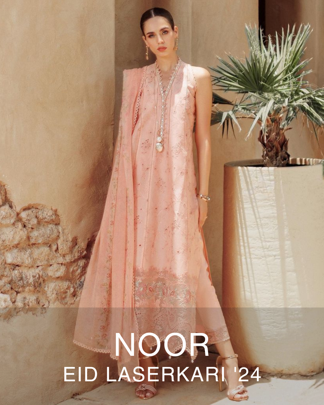 NOOR BY SAADIA ASAD LASERKARI '24