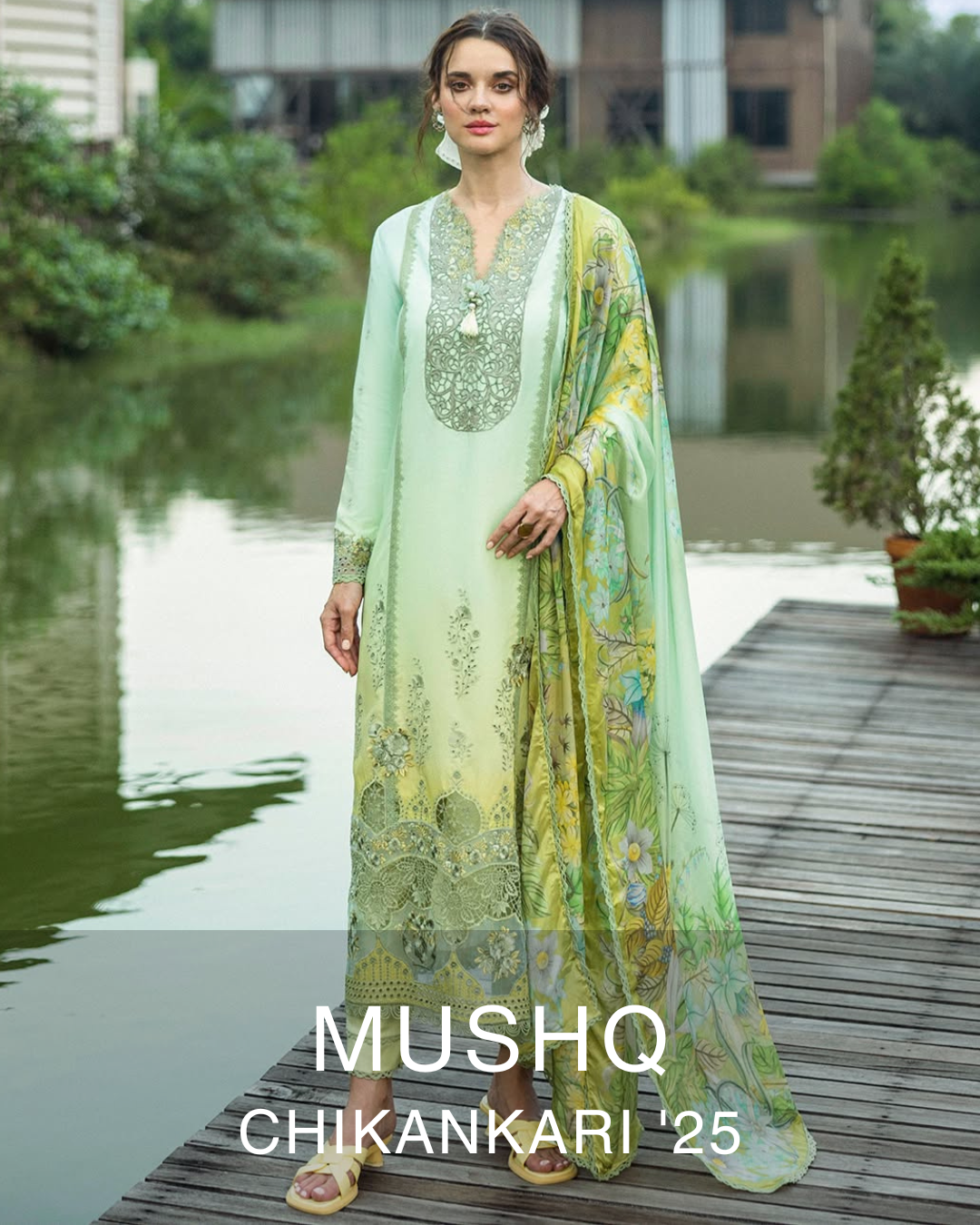 MUSHQ CHIKANKARI '25